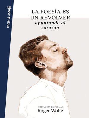 cover image of La poesía es un revólver apuntando al corazón
